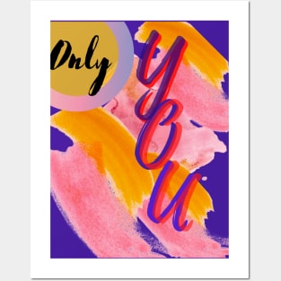 Only You, Love Relationship Quote Posters and Art